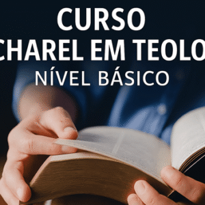 Curso Bacharel de Teologia Nível Básica