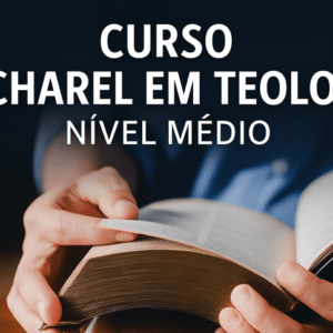 Curso Bacharel em Teologia Nível Médio