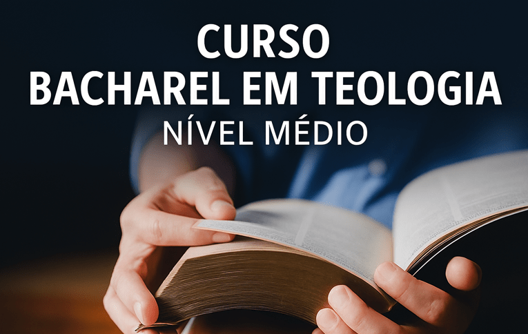 Curso Bacharel em Teologia Nível Médio